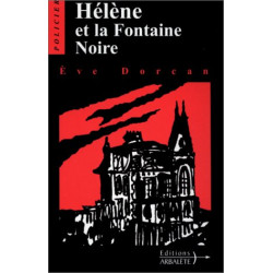 Hélène et la fontaine noire