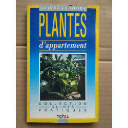 Plantes d'appartement Collection guides pratiques sogemo