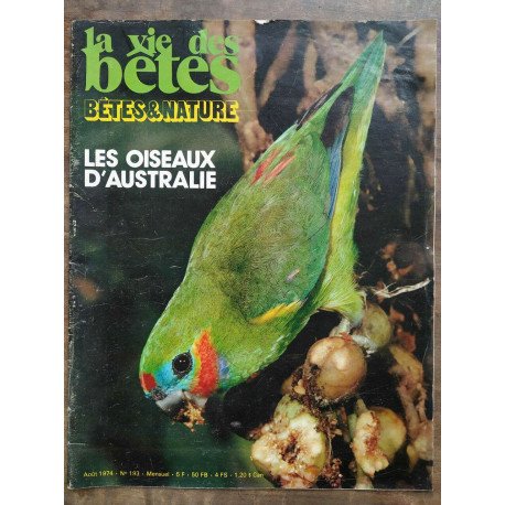 La vie des bêtes n193 Août 1974 Les oiseaux d'Australie