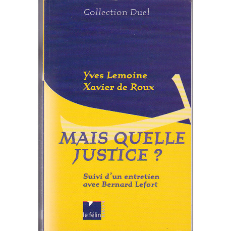Mais quelle justice