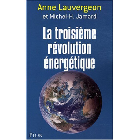 La troisième révolution énergétique