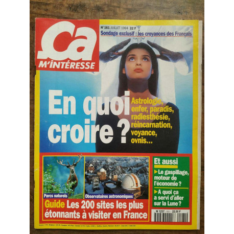 ça m'interesse n161 Juillet 1994 En quoi croire