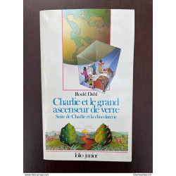 Roald dahl Charlie et le grand ascenseur de verre Folio junior