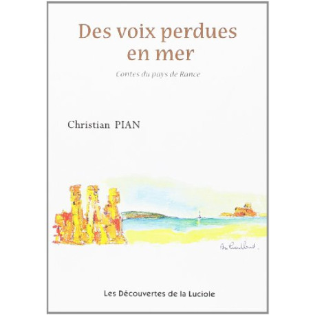 Des Voix Perdues en Mer : Contes du Pays de Rance