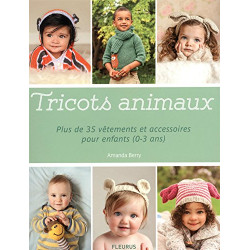 Tricots animaux : Plus de 35 vêtements et accessoires pour enfants...