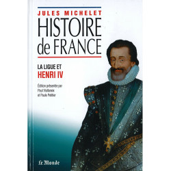 Histoire de France: La Ligue et Henri IV