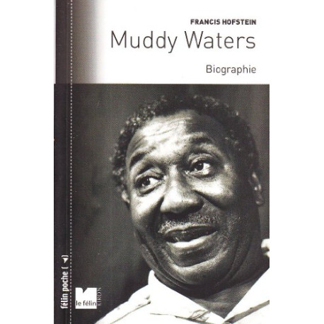 Muddy Waters : Biographie