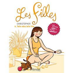 LES FILLES T04: Telle mère telle fille