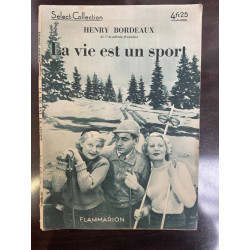 - La vie est un sport Flammarion - Sélect Collection n 89