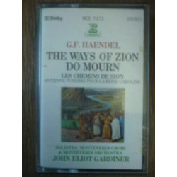 Haendel The Ways of Zion do Mourn-Les chemins de Sion Cassette