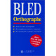 Bled orthographe