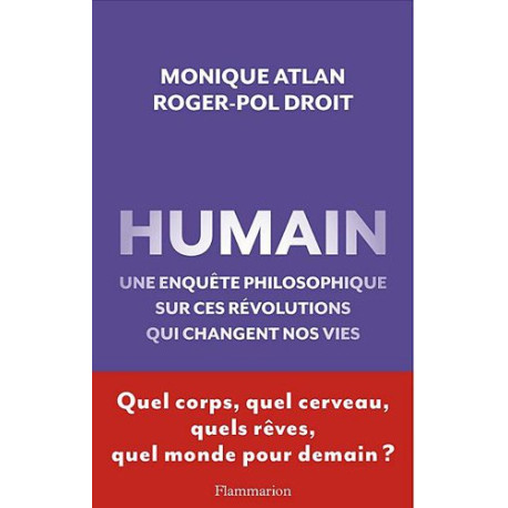 Humain : Une enquête philosophique sur ces révolutions qui...