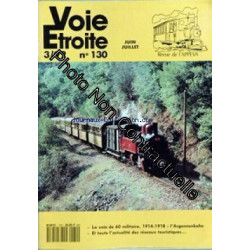 VOIE ETROITE [No 130] du 01/06/1992 - LA VOIE DE 60 MILITAIRE...