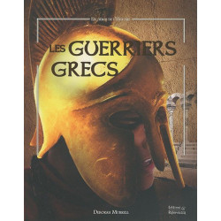 Les guerriers grecs