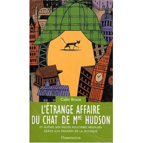 L'étrange affaire du chat de Mme Hudson : Et autres nouvelles...