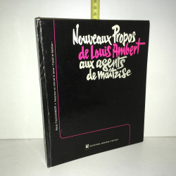 René Fauconnier NOUVEAUX PROPOS DE LOUIS AMBERT AUX AGENTS...