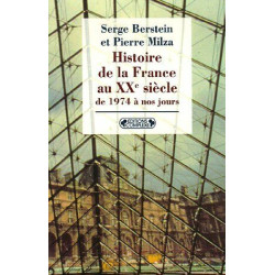 Histoire de la France au XXe siècle : Tome 5 De 1974 à nos jours