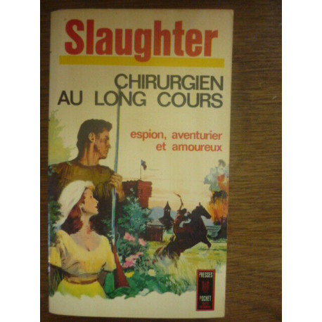 f g slaughter CHIRURGIEN AU LONG COURS PRESSES POCKET