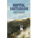 Hopital Souterrain