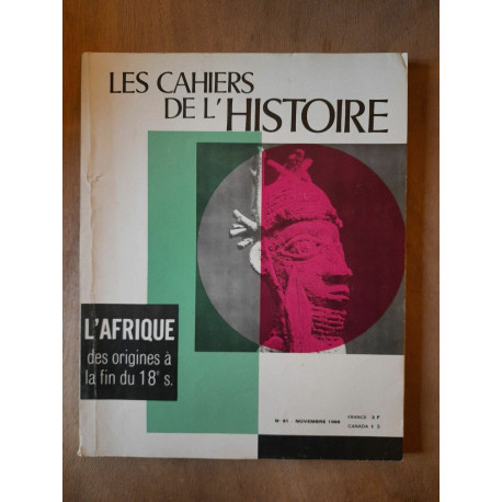 Les Cahiers de L'Histoire Nº61 L'Afrique des Origines à La Fin de...