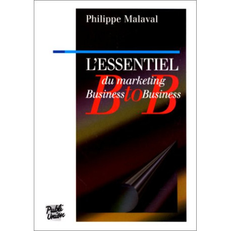 L'Essentiel du marketing B to B