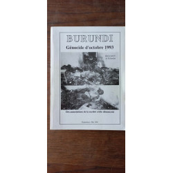 Burundi Génocide d'octobre 1993 Holocauste de Kibimba bujumbura...