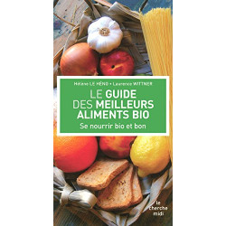 Le Guide des meilleurs aliments bio