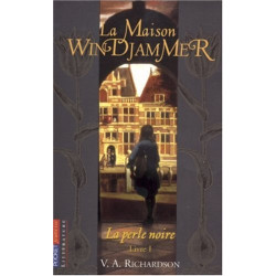 La perle noire Tome 1 : La Maison Windjammer