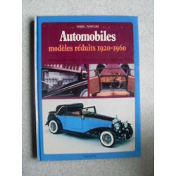 Automobiles modèles réduits 1920 1960 1980