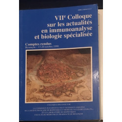 VIIe COLLOQUE SUR LES ACTUALITES EN IMMUNOANALYSE ET BIOLOGIE...