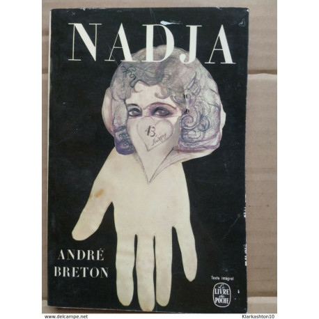 André Breton - Nadja / Le Livre de Poche