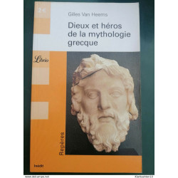 Gilles Van Heems - Dieux et Héros de la mythologie Grecque / Librio