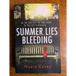 Nuala casey Summer lies bleeding