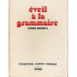 Éveil à la grammaire - cours moyen 2 - collection COPPEY - TORAILLE