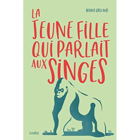 La jeune fille qui parlait aux singes