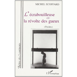 L'écrabouilleuse ou La révolte des gueux