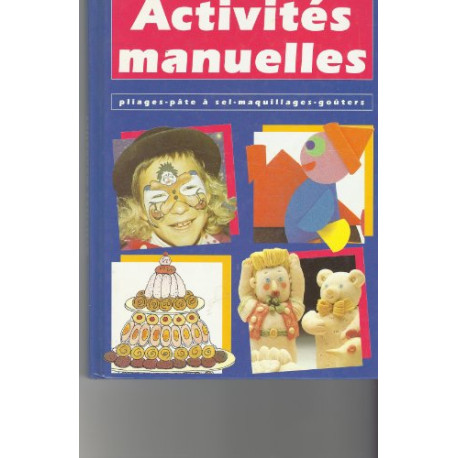 Activités manuelles pliage - pâte à sel - maquillage - goûters