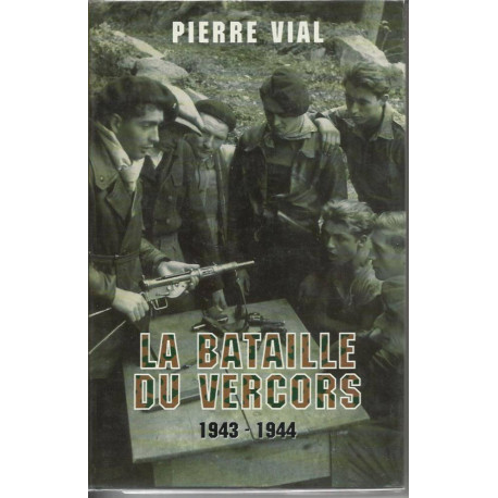 La bataille du vercors 1943-1944