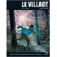 Le Village - vol. 01/3: L'ingénieur