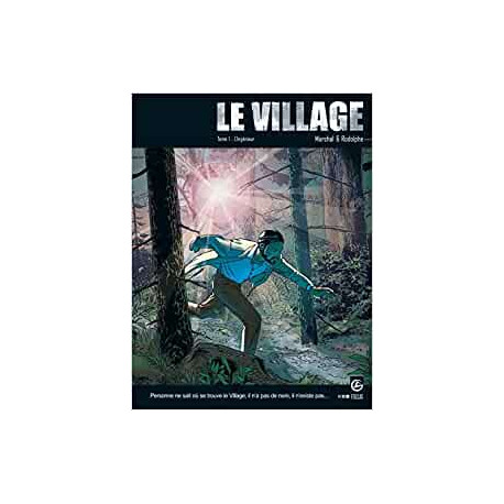 Le Village - vol. 01/3: L'ingénieur