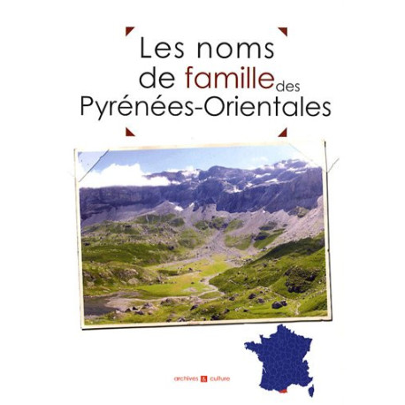 Les noms de famille des Pyrénées-Orientales