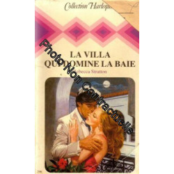 La villa qui domine la baie : Collection : Collection harlequin n° 298