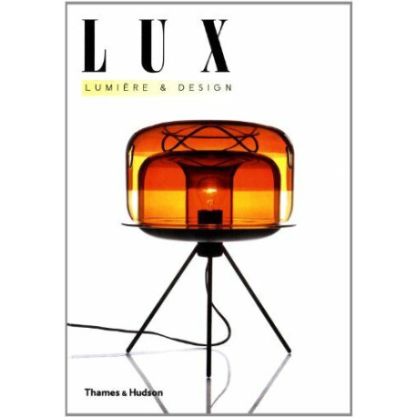 Lux. Lumière et design