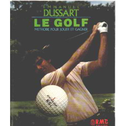 Le Golf - Méthode pour jouer et gagner