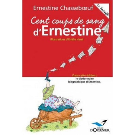 Cent coups de sang d'Ernestine : Le bestoffe