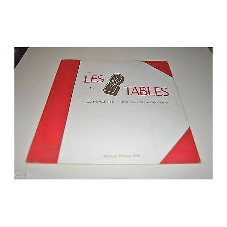 Vinyle 12 30cm LES 2 TABLES LA PSALETTE César Geoffray SM 33-24