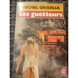 Les guetteurs Le livre de poche