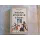 Initiation à l'histoire de France