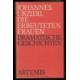 URZIDIL Johannes DIE ERBEUTETEN FRAUEN Artemis Verlag