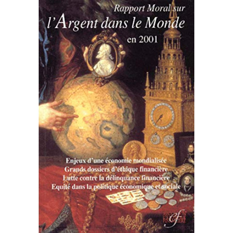 Rapport moral sur l'argent dans le monde 2001